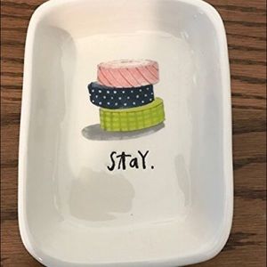 RAE DUNN “stay” Dish